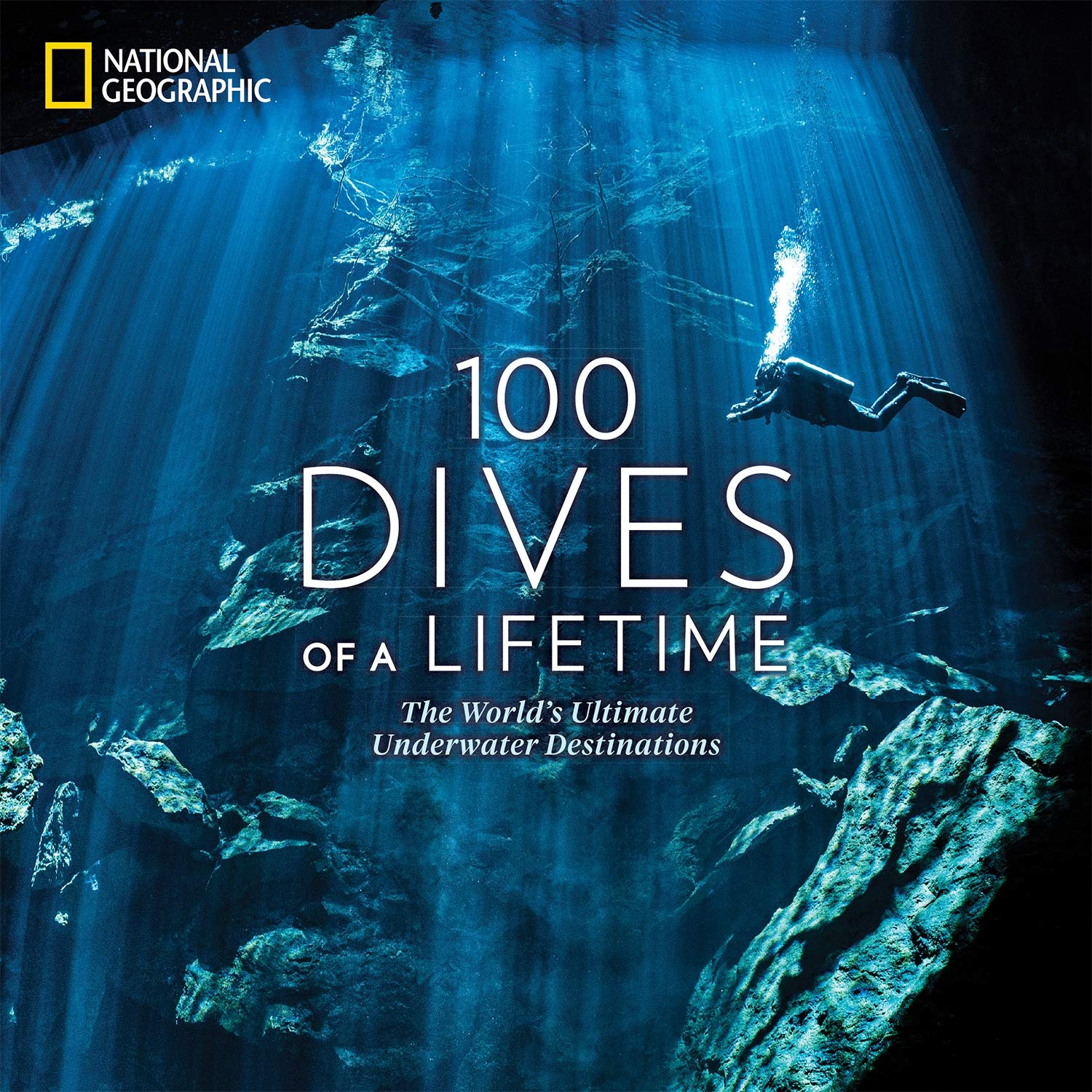100 Dives of a Lifetime: Hardcover – Illustrated