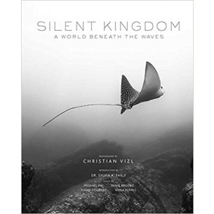 Silent Kingdom: A World Beneath the Waves