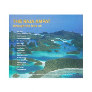 The Raja Ampat Through the Lens Of: